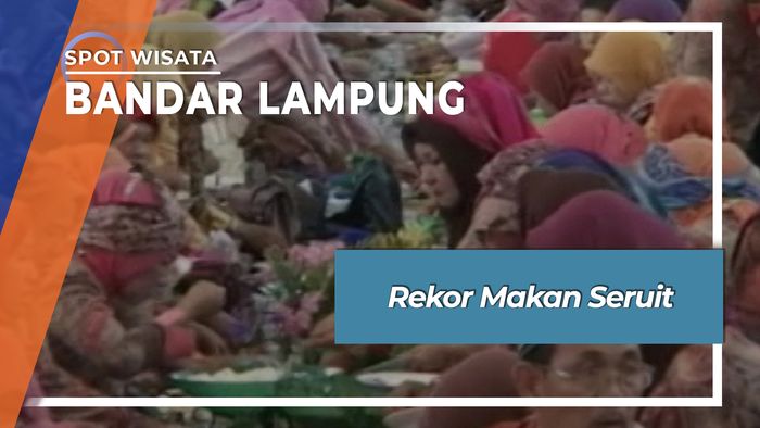 Rekor Makan Seruit, Bandar Lampung