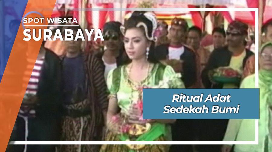 Ritual Adat Sedekah Bumi. Surabaya