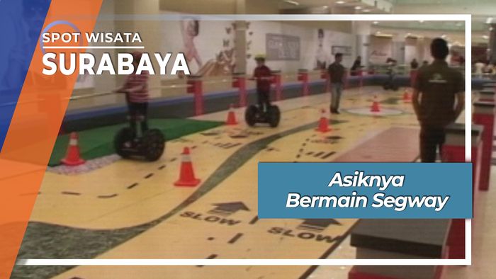 Bermain Segway, Surabaya