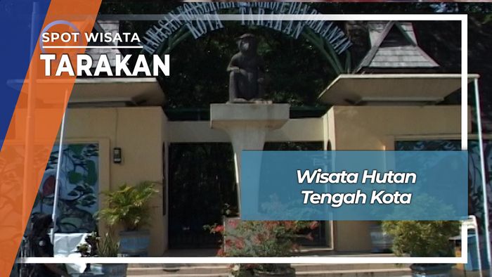 Wisata Hutan Tengah Kota, Tarakan