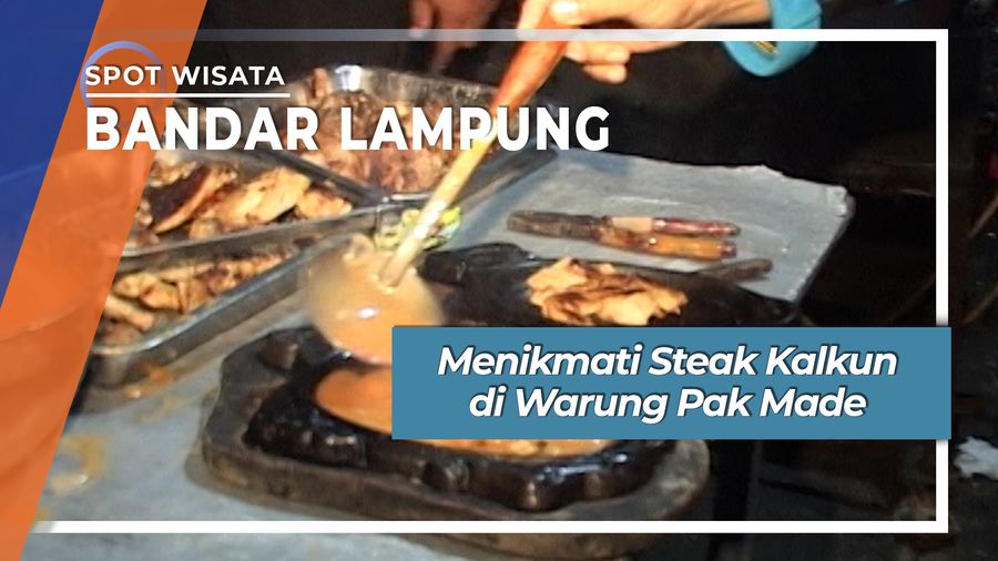 Steak Kalkun di Warung Pak Made, Bandar Lampung