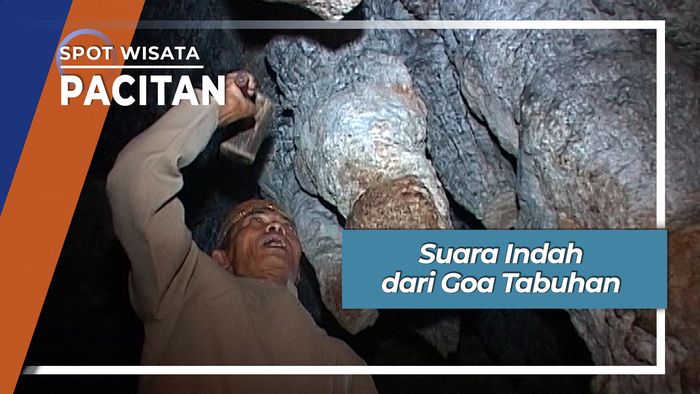 Suara Indah dari Goa Tabuhan di Pacitan