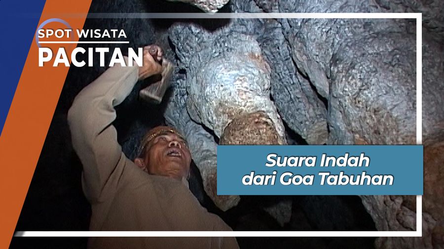 Suara Indah dari Goa Tabuhan di Pacitan