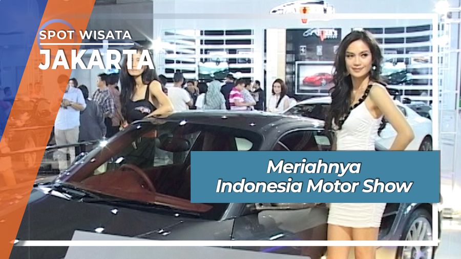 Meriahnya Indonesia Motor Show  Jakarta