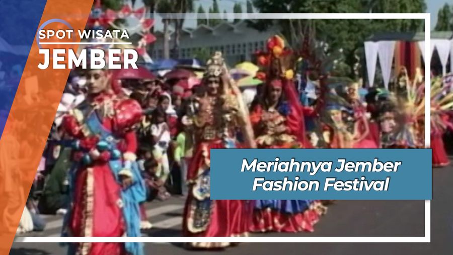 Jember Fashion Carnaval Jember