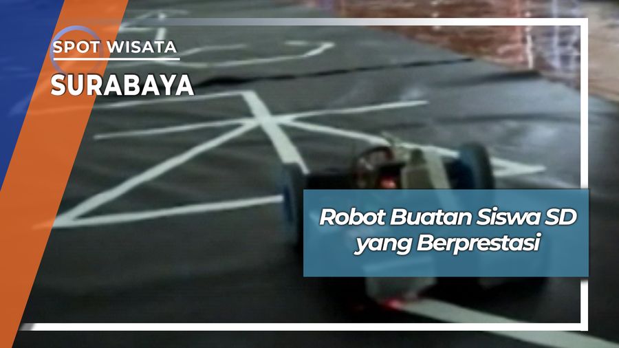 Robot Buatan Siswa SD yang Berprestasi, Surabaya