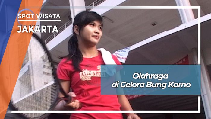 Olahraga di Gelora Bung Karno Senayan Jakarta