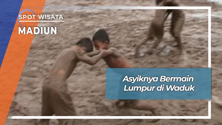Asyiknya Bermain Lumpur Waduk Dawuhan Wonoasri Madiun