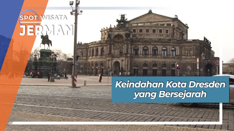 Keindahan Kota Dresden yang Bersejarah, Jerman