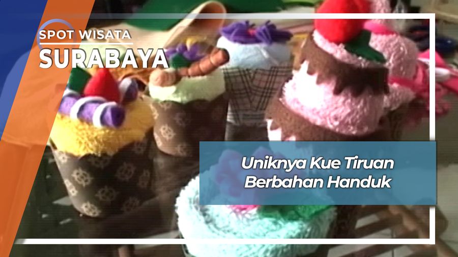Kue Tiruan Berbahan Handuk, Surabaya