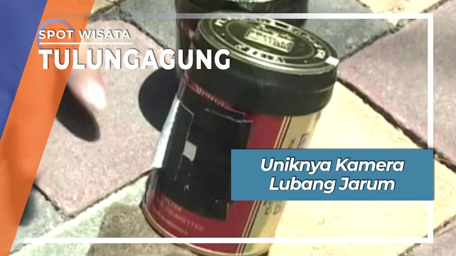 Uniknya Kamera Sederhana Lubang Jarum Tulungagung
