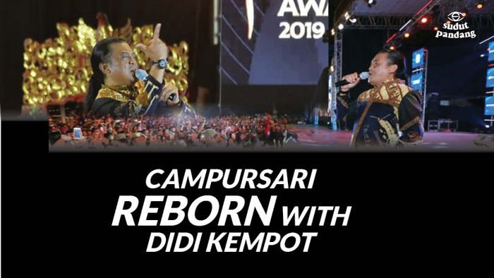 Sebentar Lagi, Campursari Reborn With Didi Kempot