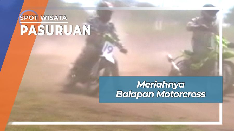 Meriahnya Balapan Motorcross, Pasuruan. 