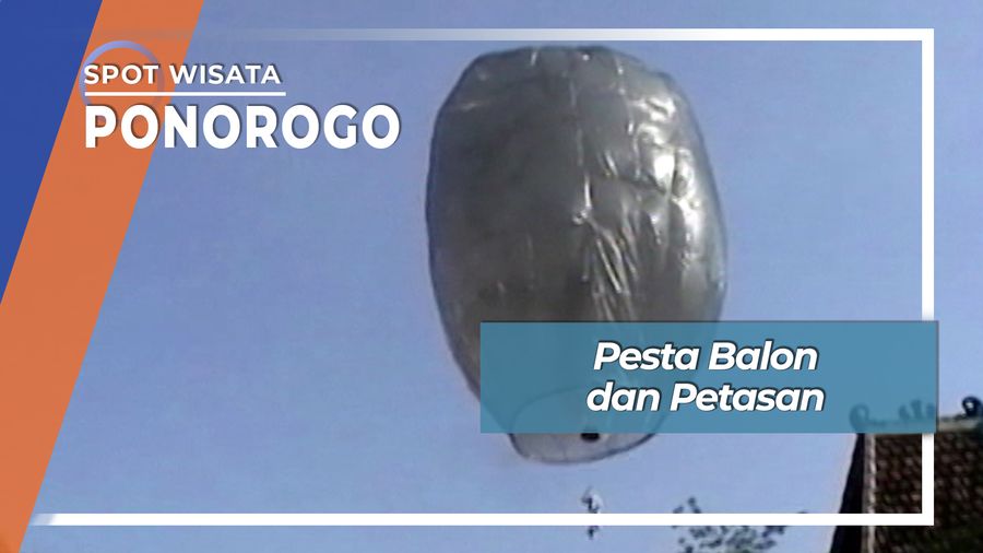 Meriahnya Pesta Balon Raksasa dan Petasan Gelanglor Ponorogo
