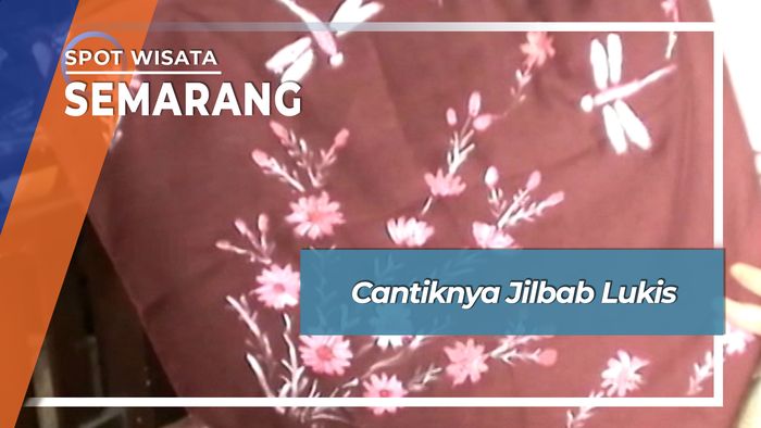 Cantiknya Jilbab Lukis Semarang