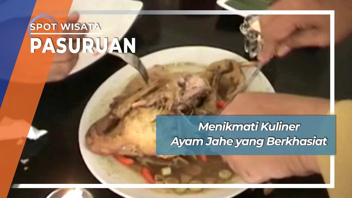 Menikmati Kuliner Ayam Jahe yang Berkhasiat Pasuruan