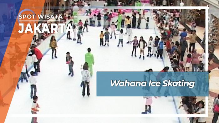 Wahana Ice Skating, Jakarta