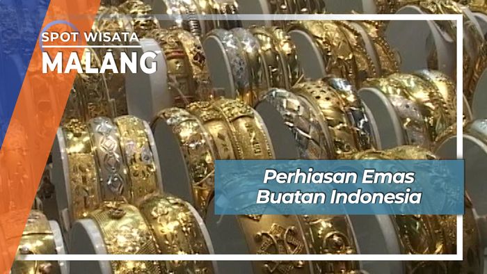 Perhiasan Emas Buatan Indonesia, Malang