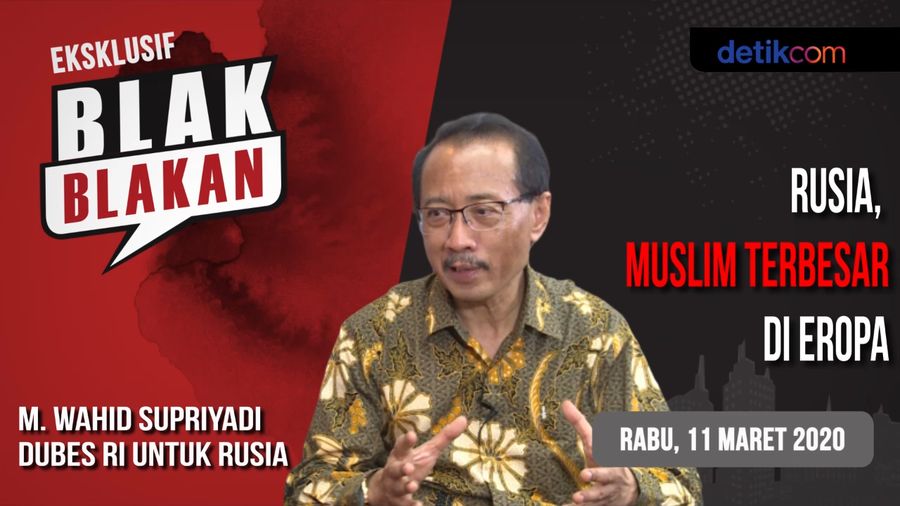 Tonton Blak-blakan Dubes RI untuk Rusia: Rusia, Muslim Terbesar di Eropa