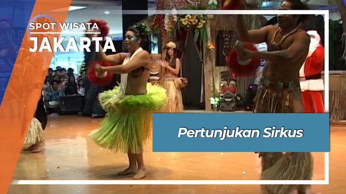 Pertunjukan Sirkus, Jakarta