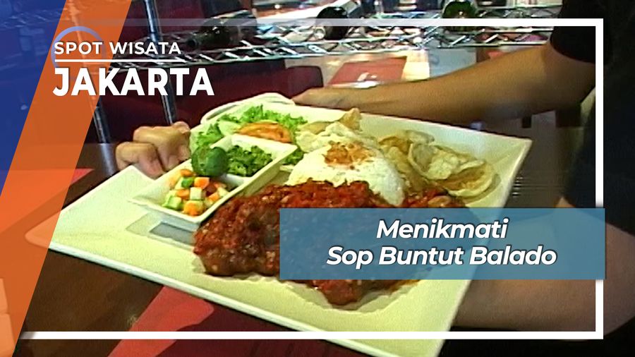 Menikmati Sop Buntut Balado, Jakarta