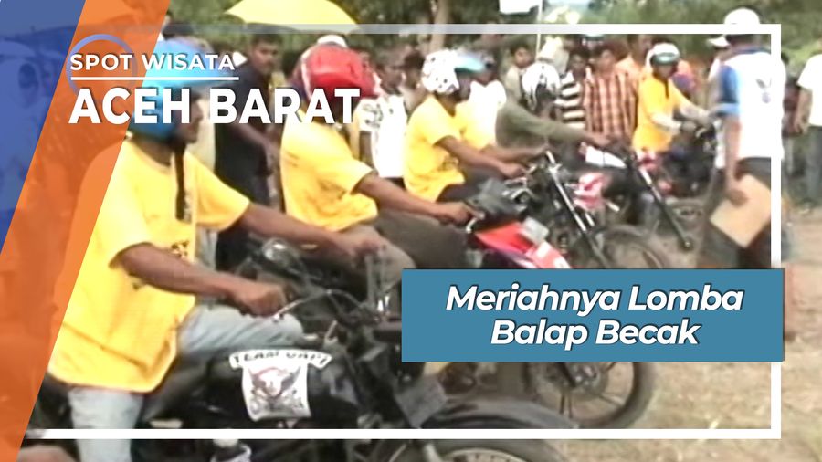 Meriahnya Lomba Balap Becak, Aceh Barat