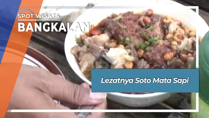 Lezatnya Soto Mata Sapi Burneh Bangkalan Madura