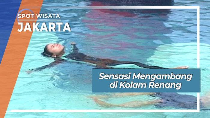 Sensasi Mengambang di Kolam Renang, Jakarta