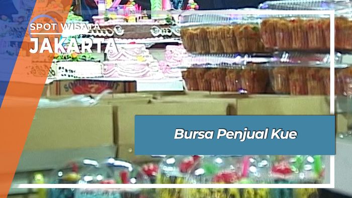 Bursa Penjual Kue, Jakarta
