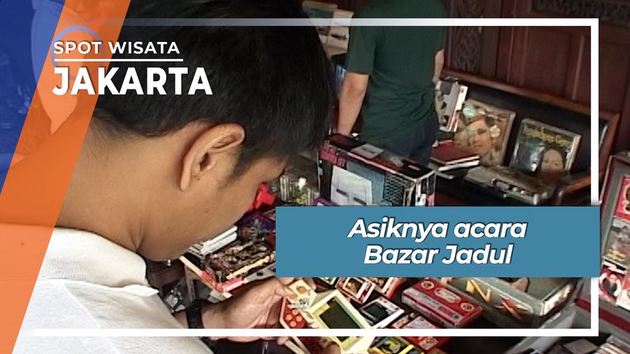 Asiknya acara Bazar Jadul, Jakarta