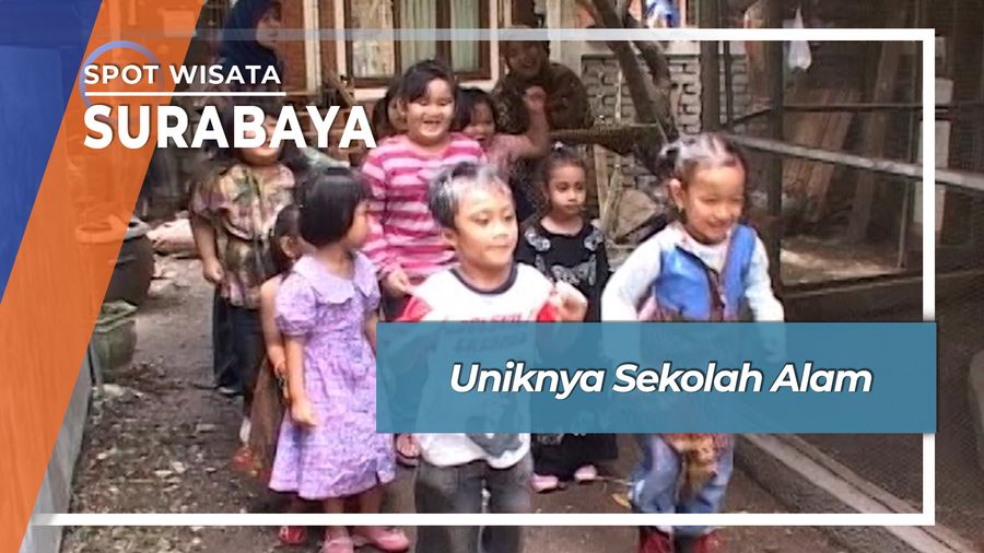 Uniknya Sekolah Alam, Surabaya