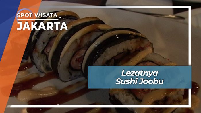 Lezatnya Olahan Laut Sushi Joobu Kelapa Gading Jakarta Utara