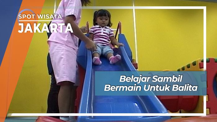 Belajar Sambil Bermain Untuk Balita, Jakarta 