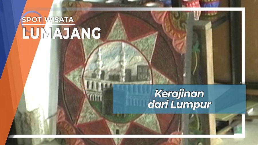 Kerajinan dari Lumpur, Lumajang