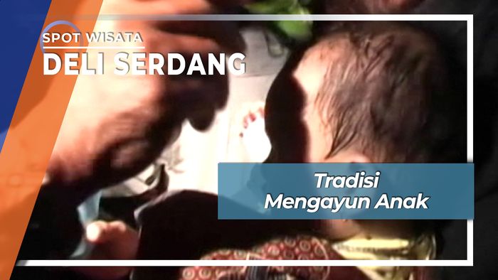 Tradisi Mengayun Anak, Deli Serdang