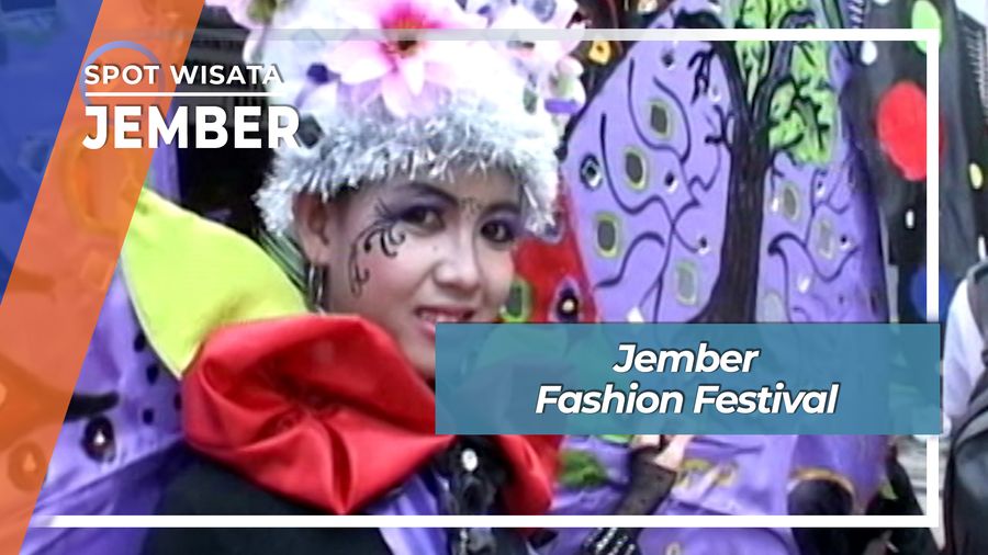 Jember Fashion Festival, Jember