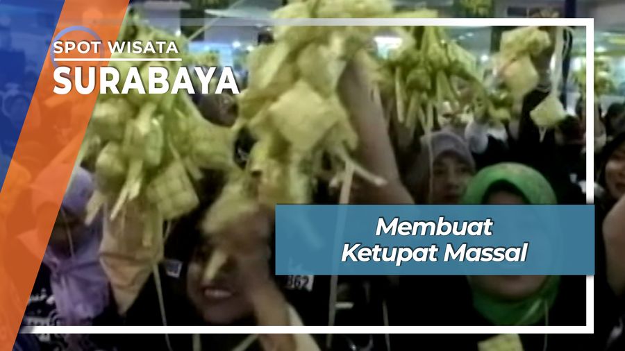 Membuat Ketupat Massal, Surabaya
