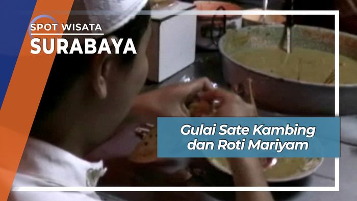 Gulai Sate Kambing dan Roti Mariyam, Surabaya
