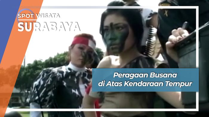 Peragaan Busana di Atas Kendaraan Tempur Surabaya