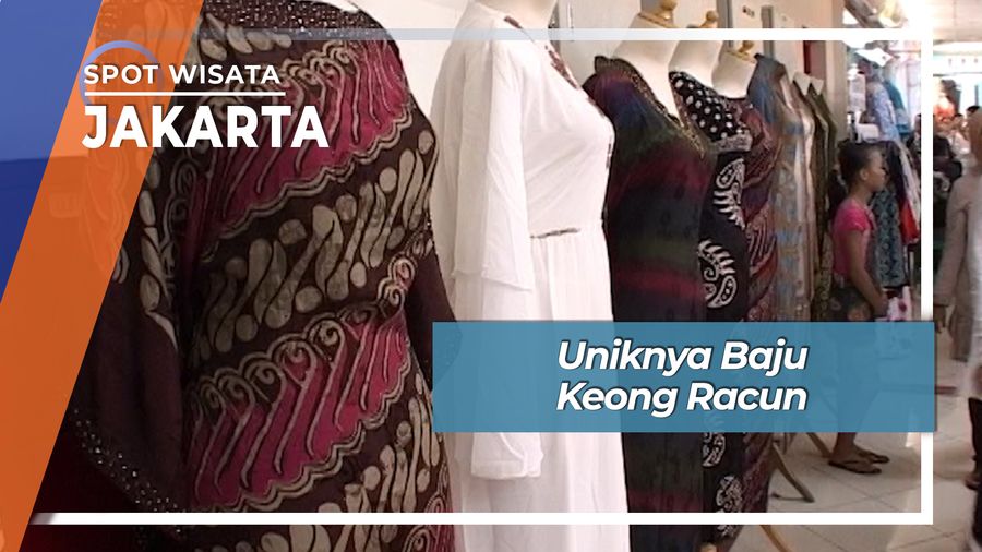 Gaya Unik Baju Keong Racun Tanah Abang Jakarta