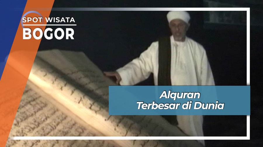 Al Quran Terbesar di Dunia Parung Bogor