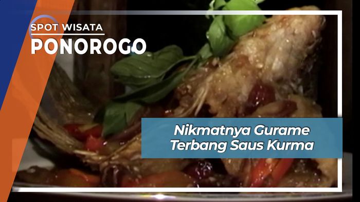 Nikmatnya Gurame Terbang Saus Kurma, Ponorogo