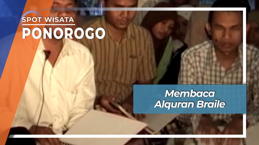 Membaca Alquran Braile, Ponorogo