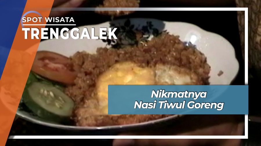 Nikmatnya Nasi Tiwul Goreng, Trenggalek