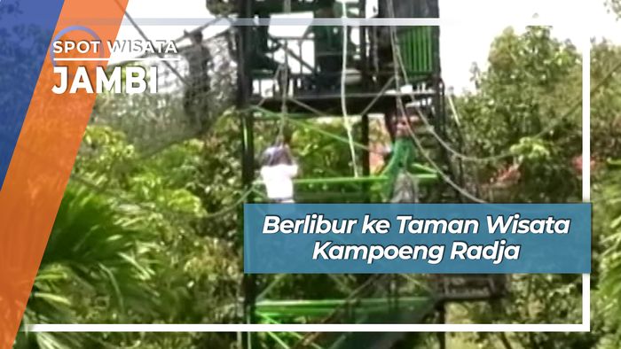 Berlibur ke Taman Wisata Kampoeng Radja, Jambi