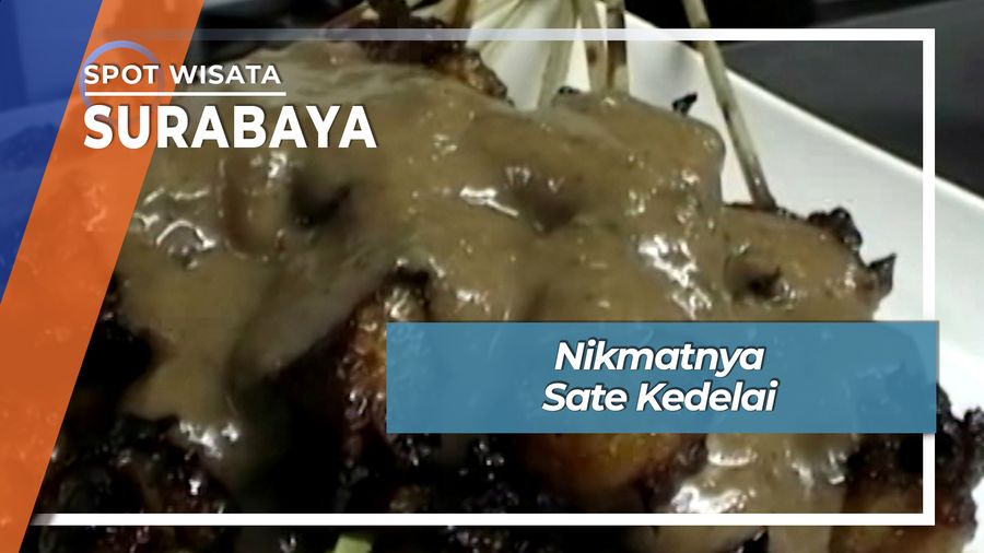Nikmatnya Sate Kedelai, Surabaya