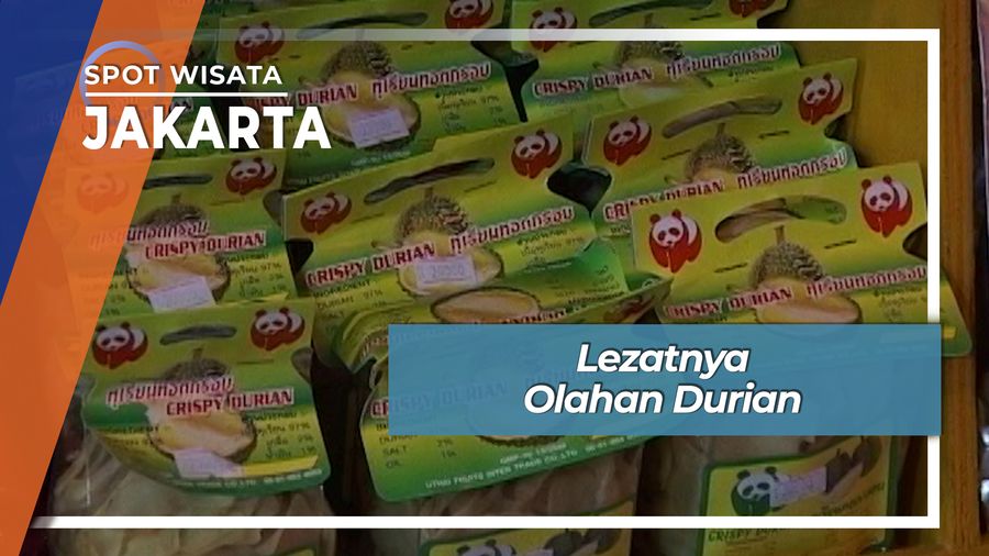 Lezatnya Olahan Durian, Jakarta