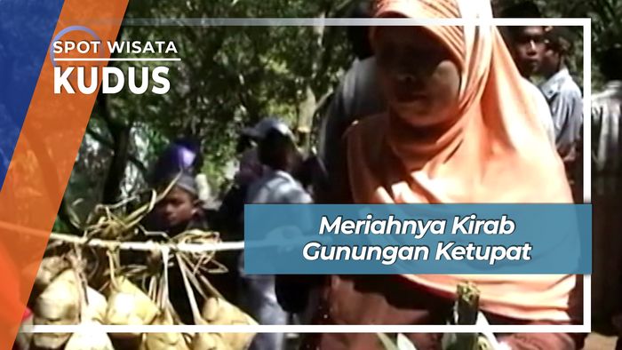 Ramai Kirab Gunungan Ketupat Sunan Muria Kudus
