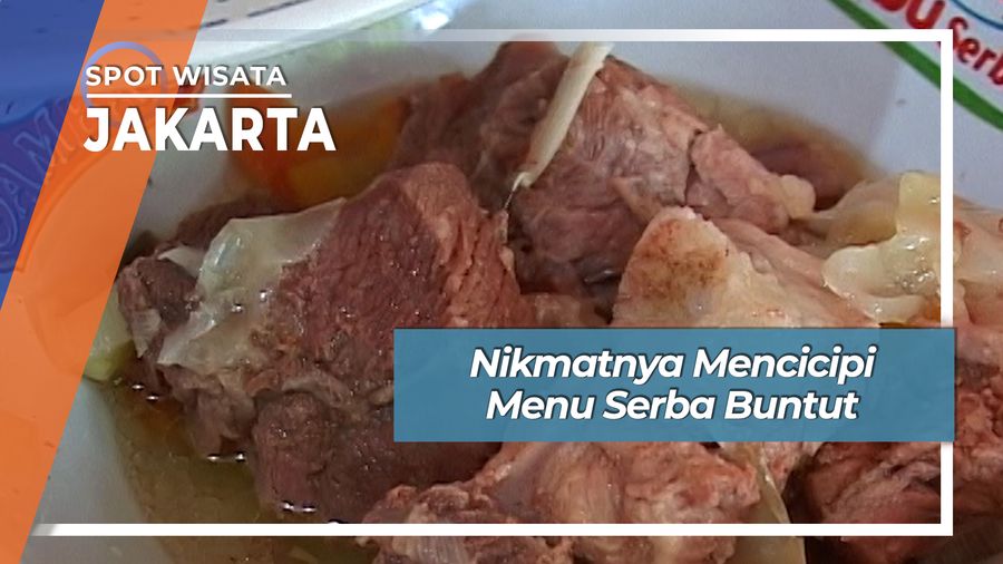 Nikmat Mantab Kuliner Serba Buntut Menteng Jakarta Pusat