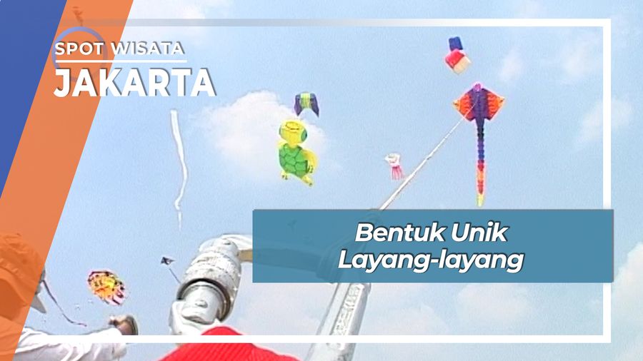 Bentuk Unik Layang-layang Jakarta